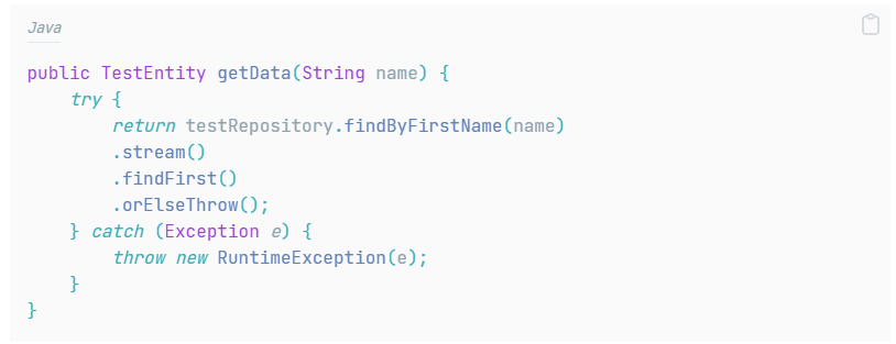 Java code: getData(String name) wrapping a repository findByFirstName stream in a try block and rethrowing any Exception as a RuntimeException